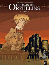 Le train des orphelins Tome 2
Harvey