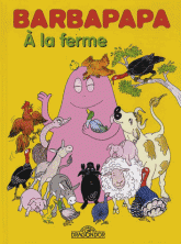 Barbapapa Tome 14
A la ferme. Le concours agricole ; Le mystère des oeufs brisés