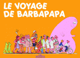 Le voyage de Barbapapa