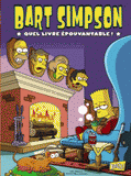 Bart Simpson Tome 4
Quel livre épouvantable