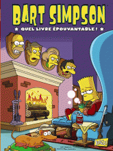 Bart Simpson Tome 4
Quel livre épouvantable