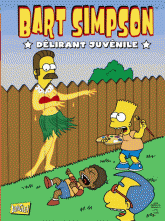 Bart Simpson Tome 5
Délirant juvénile