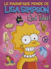 Le magnifique monde de Lisa Simpson Tome 1
Quel talent !