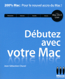 Débutez avec votre Mac. Avec Mac OS X Lion