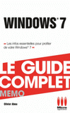Windows 7. Le Guide Complet Memo