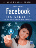 Facebook. Les secrets