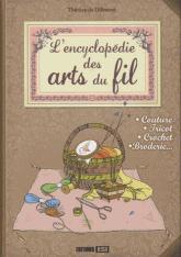 L'encyclopédie des arts du fil