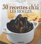 30 recettes ch'ti. Les moules