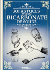 301 astuces avec du bicarbonate de soude