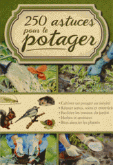 250 astuces pour le potager