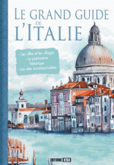 Le grand guide de l'Italie