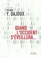 Quand l'Occident s'éveillera.... L'islam raconté à l'Occident