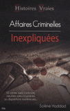 Affaires criminelles inexpliquées