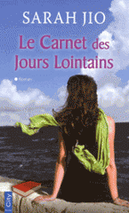 Le carnet des jours lointains