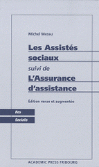 Les assistés sociaux. Suivi de L'Assurance d'assistance
édition revue et augmentée