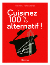 Cuisinez 100% alternatif !