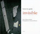 Suivez le guide invisible