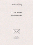 Claude Monet. Souvenirs 1889-1909