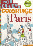 Mon cahier de coloriage Paris