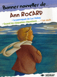 Bonnes nouvelles de... Ann Rocard. Le perroquet de Luc Hokey ; Quand les claquettes cliquettent ; Les oeufs