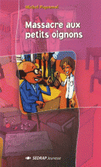 Massacre aux petits oignons
