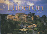 Le Luberon. Edition bilingue français-anglais