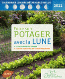 Faire son potager avec la lune
édition 2011