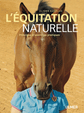 L'équitation naturelle. Principes et exercices pratiques