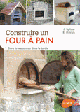 Construire un four à pain. Dans la maison ou dans le jardin