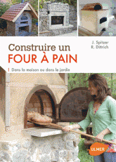 Construire un four à pain. Dans la maison ou dans le jardin