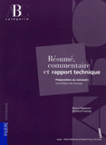 Résumé, commentaire et rapport technique. Préparation au concours Contrôleur de travaux Catégorie B