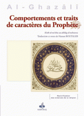 Comportements et traits de caractères du prophète. Livre 10/10, tome 2