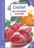 Crochet. Des chaussons pour bébé