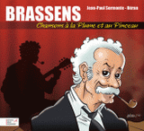 Brassens, chansons à la plume et au pinceau