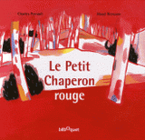 Le Petit Chaperon rouge