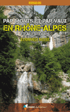 Par monts et par vaux en Rhône-Alpes et alentours. Randonnées nature