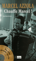 Chauffe Marcel !
avec 1 CD audio