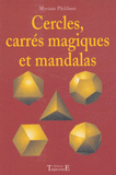 Cercles, carrés magiques et mandalas
