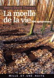 La Moëlle de la vie. 500 Aphorismes