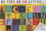 Au pied de ma lettre. Mon abécédaire interactif