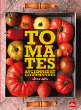 Tomates anciennes et gourmandes