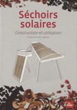 Séchoirs solaires. Construction et utilisation