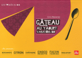 Gâteaux au yaourt. Variations bio