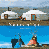 Yourtes et Tipis