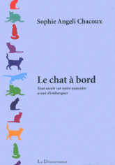 Le chat à bord. Tout savoir sur notre mascotte avant d'embarquer