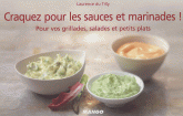 Craquez pour les sauces et marinades !