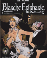 Blanche Epiphanie Intégrale Tome 1
Blanche Epiphanie suivi de La Déesse blanche