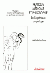 Pratique médicale et philosophie. De l'expérience au partage