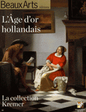 L'Age d'or hollandais. La collection Kremer