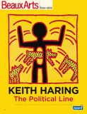 Beaux Arts Magazine Hors-série
Keith Haring. The Political Ligne